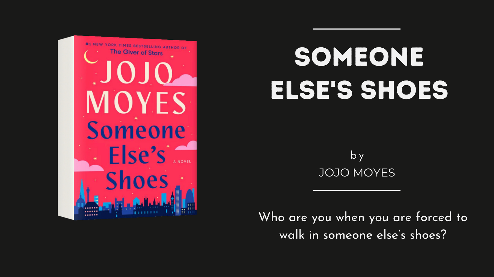 #BookReview: SOMEONE ELSE’S SHOES by Jojo Moyes